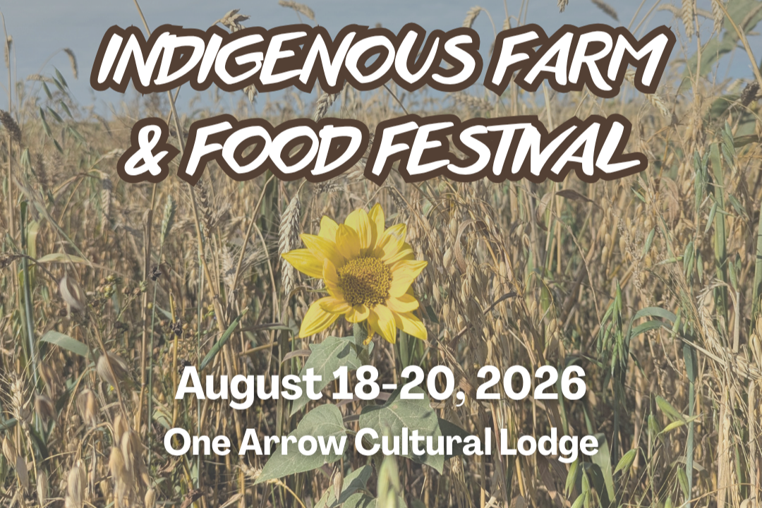 3rd Annual Indigenous Farm &amp; Food Festival
