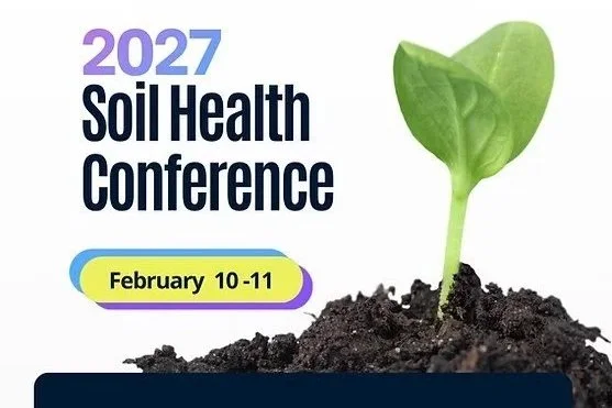 2027 Soil Health Conference: The Future of Soil Health