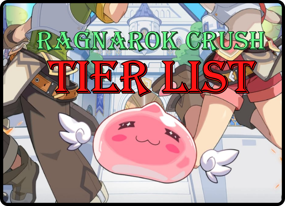 A colorful fantasy game scene with cartoon characters and a cute pink blob creature in the foreground, featuring the text "RAGNAROK CRUSH TIER LIST" over the scene.