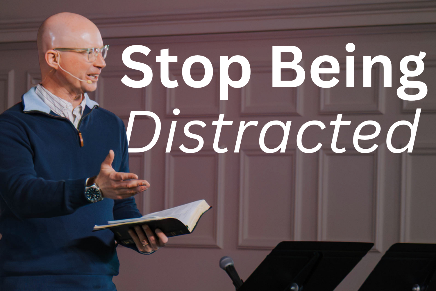From Distraction to Devotion