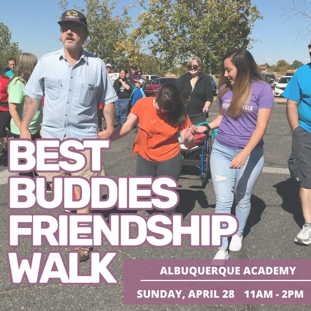 The Best Buddies Friendship Walk is back at Albuquerque Academy on Sunday, April 28 at 11am! This international walk is the leading event in the country supporting inclusion for people with intellectual and developmental disabilities (IDD). Round up 