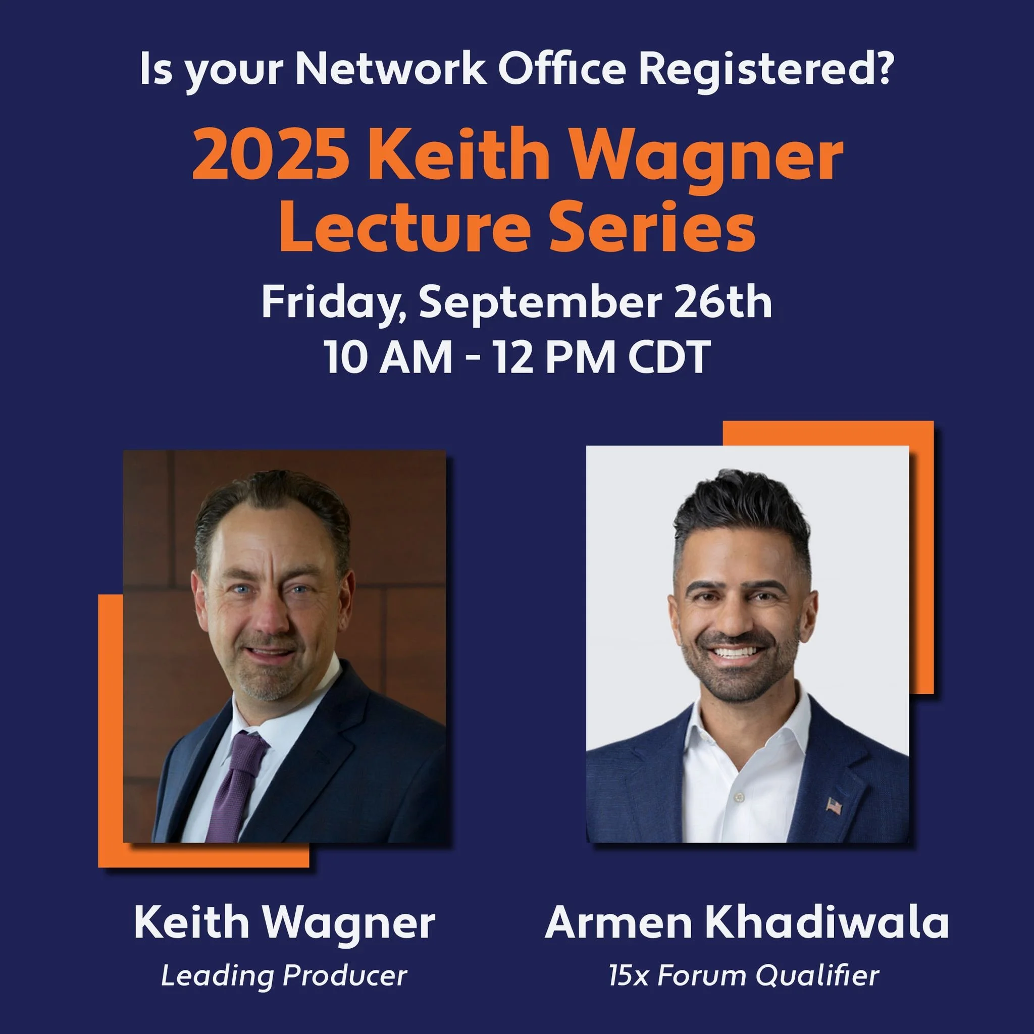 Is your Network Office registered for this year’s Keith Wagner Lecture Series? Check with your Network Office to find out!