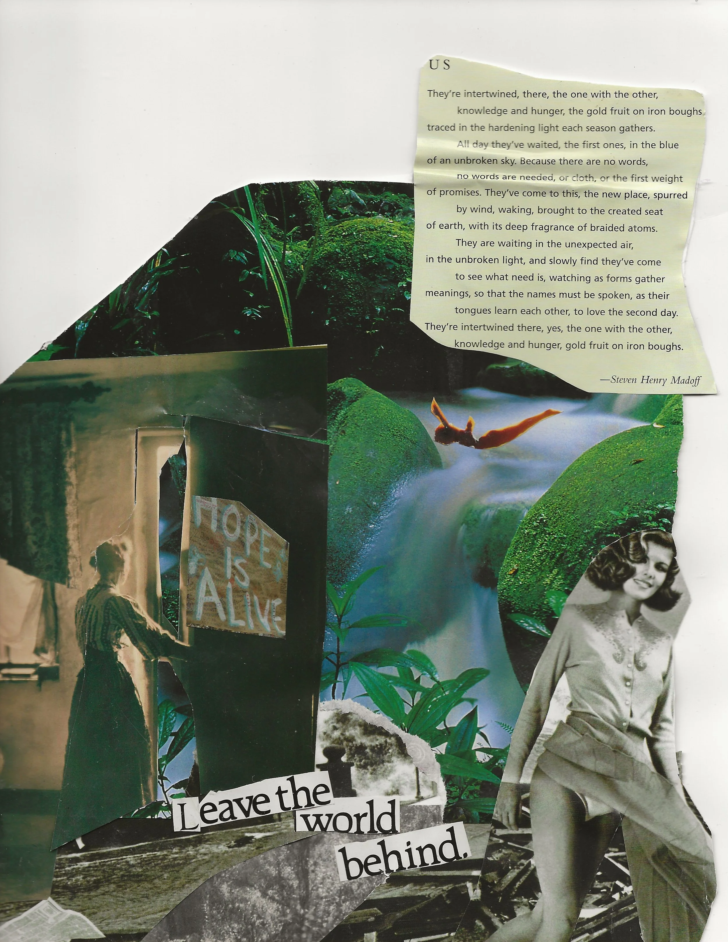 Abstract collage of torn vintage images of a woman in a black and white world opening the door and seeing a colourful landscape and a woman diving into a waterfall. The words "hope is alive" appear on the wall and "leave the world behind" . 