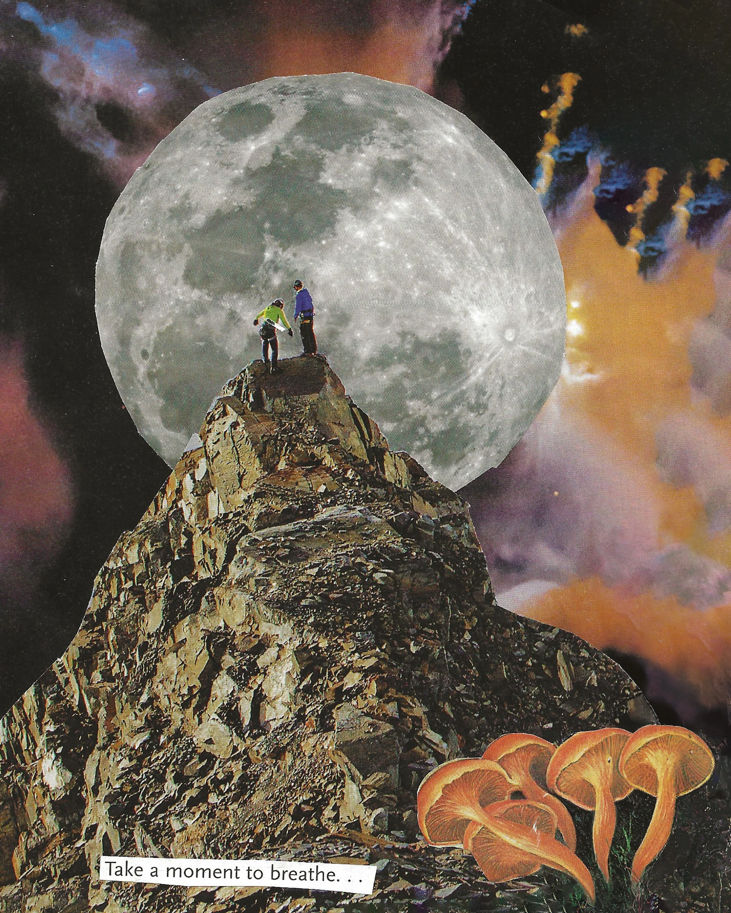 Abstract collage with ripped images of a hill, a large moon and mushrooms against a colourful galaxy. A couple looks at the moon and text at the bottom says "take a moment to breathe" 