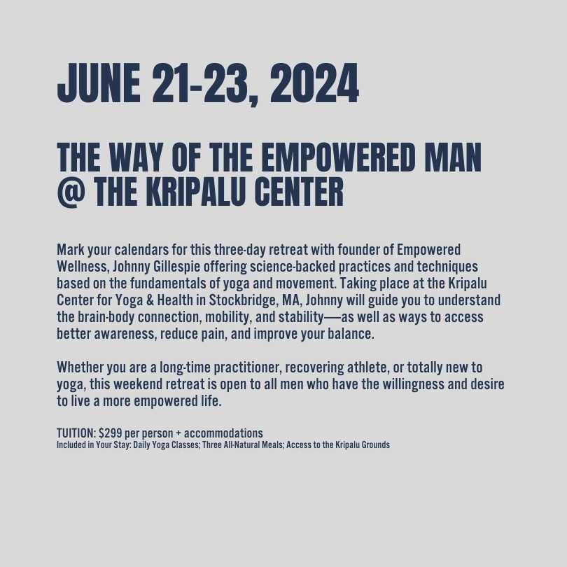 THE WAY OF THE EMPOWERED MAN @ The Kripalu Center