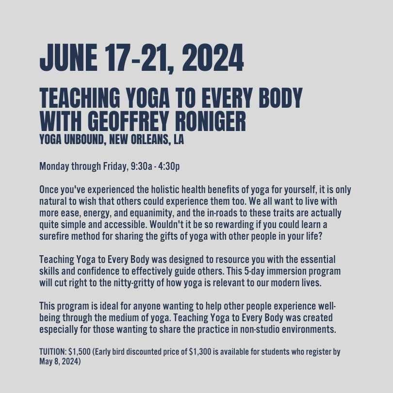 Teaching Yoga to Every Body with Geoffrey Roniger at Yoga Unbound, New Orleans, LA
