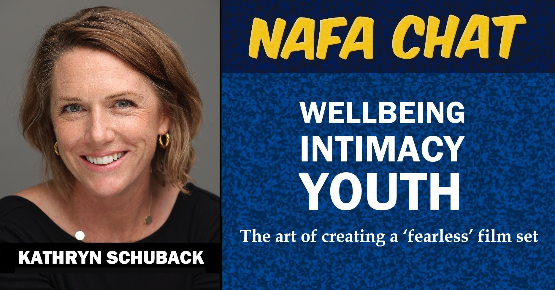 NAFA CHAT |  WELLBEING INTIMACY YOUTH