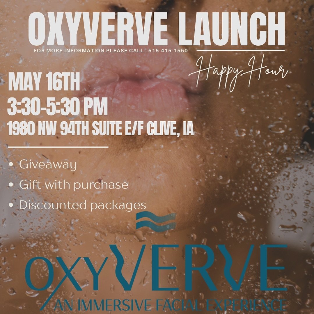 OxyVERVE Launch &bull; Happy Hour &bull; TOMORROW!

📅 MAY 16th 
⏰ 3:30-5:30 PM 
📍1980 NW 94th St. Suite E/F Clive, IA 

✨OxyVERVE treatment giveaway ($199 value) 
✨Complimentary lip serum with package of 3 purchase ($50 value) 
✨Complimentary lip s