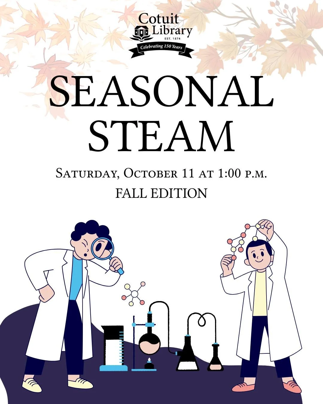 🍁 Don&rsquo;t forget! Our Seasonal STEAM Series: Fall Edition for kids ages 6&ndash;11 is happening Saturday, October 11, 2025, from 1:00 PM &ndash; 3:00 PM in the Children&rsquo;s Room. Join us for candy corn catapults, fall crafts, and a scavenger