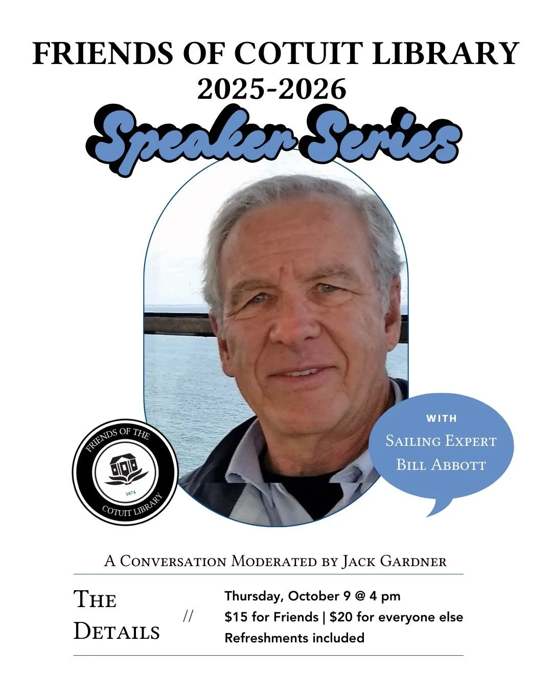 ⏳ Just a few days left!

Don&rsquo;t miss Bill Abbott as he shares Cape Cod&rsquo;s sailing traditions and racing history in this special Friends of Cotuit Library Speaker Series event. Enjoy fascinating stories, light refreshments, and a lively comm