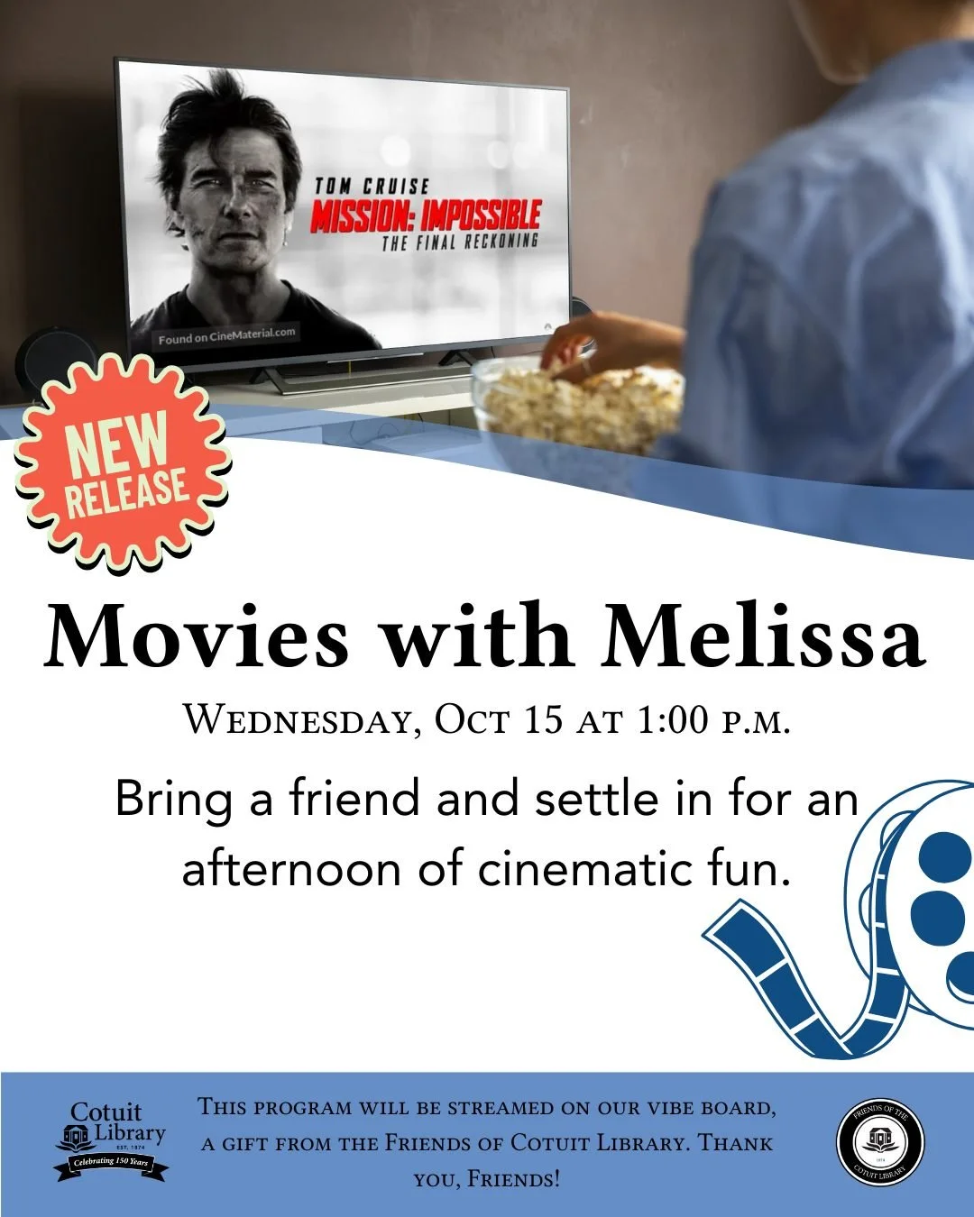 📌 Reminder: Movies with Melissa is showing its latest blockbuster feature on Wednesday, October 15, 2025, from 1:00 PM &ndash; 4:00 PM at Cotuit Library on our Vibe Board, sponsored by the Friends of Cotuit Library. 

 Please register so we can rese