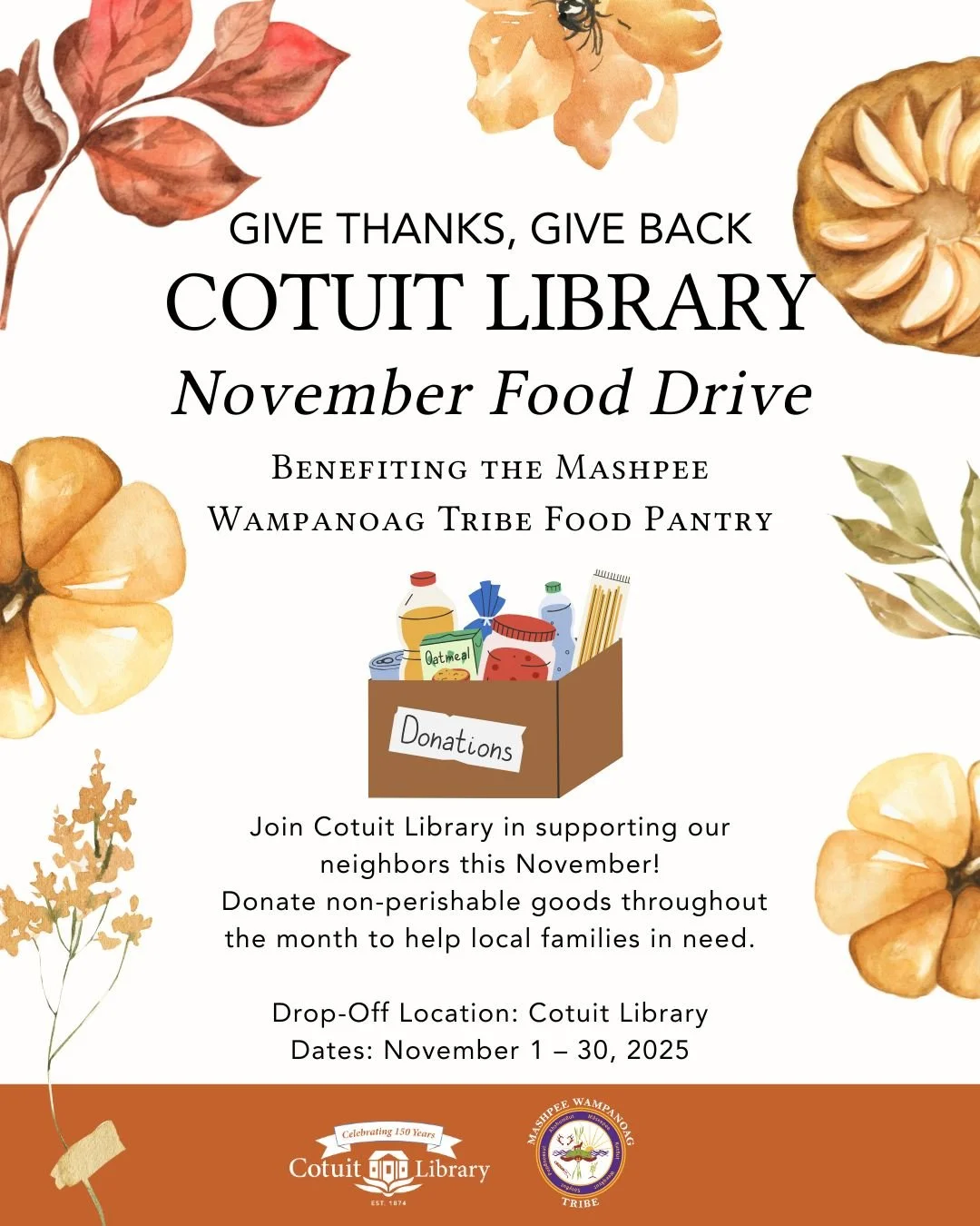 🥫 Help us kick off a month of giving!

Cotuit Library is collecting non-perishable food and hygiene items all month long to support the Mashpee Wampanoag Tribe Food Pantry. Every can, box, or package helps feed and support a neighbor in need.

📅 Co