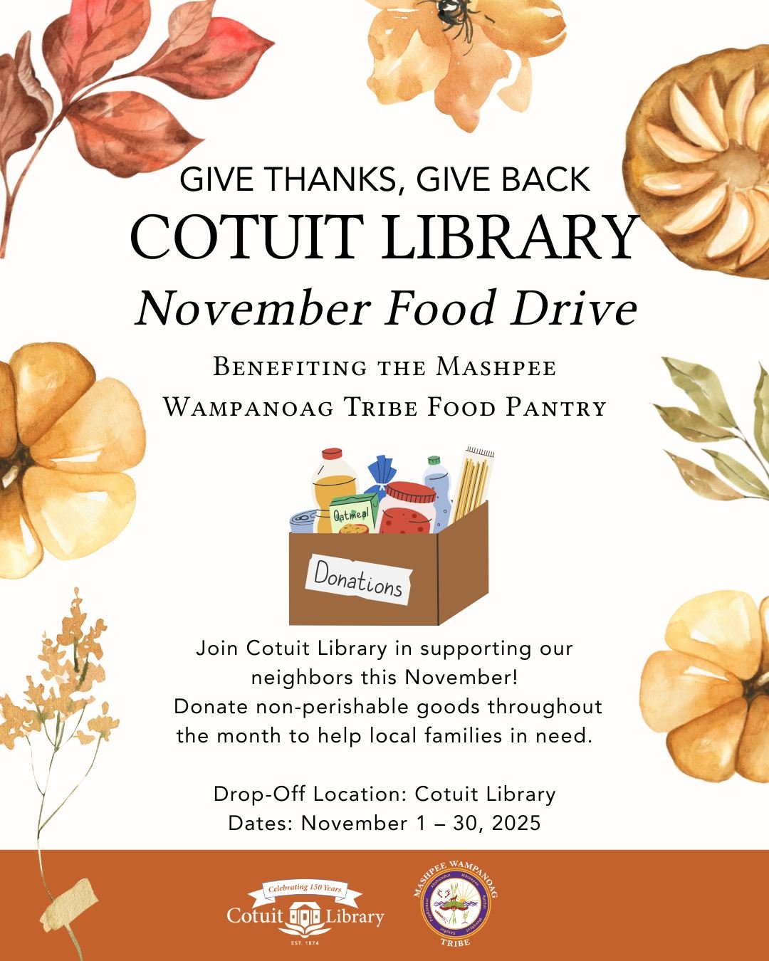 🧺 Your generosity fills more than shelves &mdash; it fills hearts.

This month, Cotuit Library is collecting non-perishable food and hygiene items to benefit the Mashpee Wampanoag Tribe Food Pantry. Items especially needed include men&rsquo;s and wo