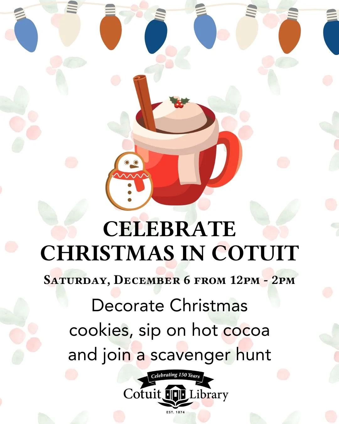 🎅 Celebrate the magic of Christmas in Cotuit! Join us at Cotuit Library for festive fun as we decorate cookies, sip hot chocolate, and enjoy games while waiting for Santa&rsquo;s arrival by boat! 🎄

 📅 Saturday, December 6, 2025
 🕐 12:00 PM &ndas