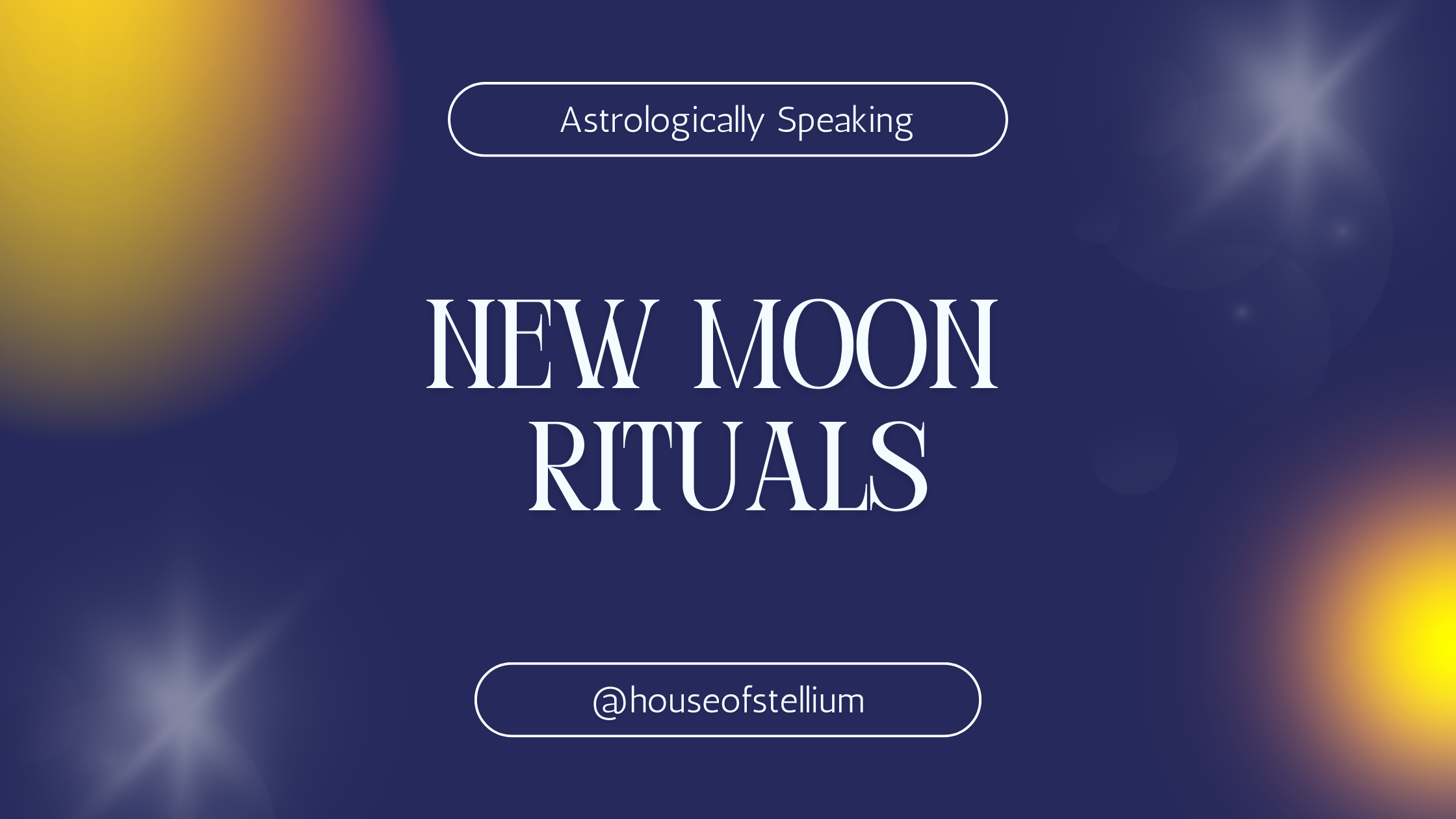 New Moon Rituals