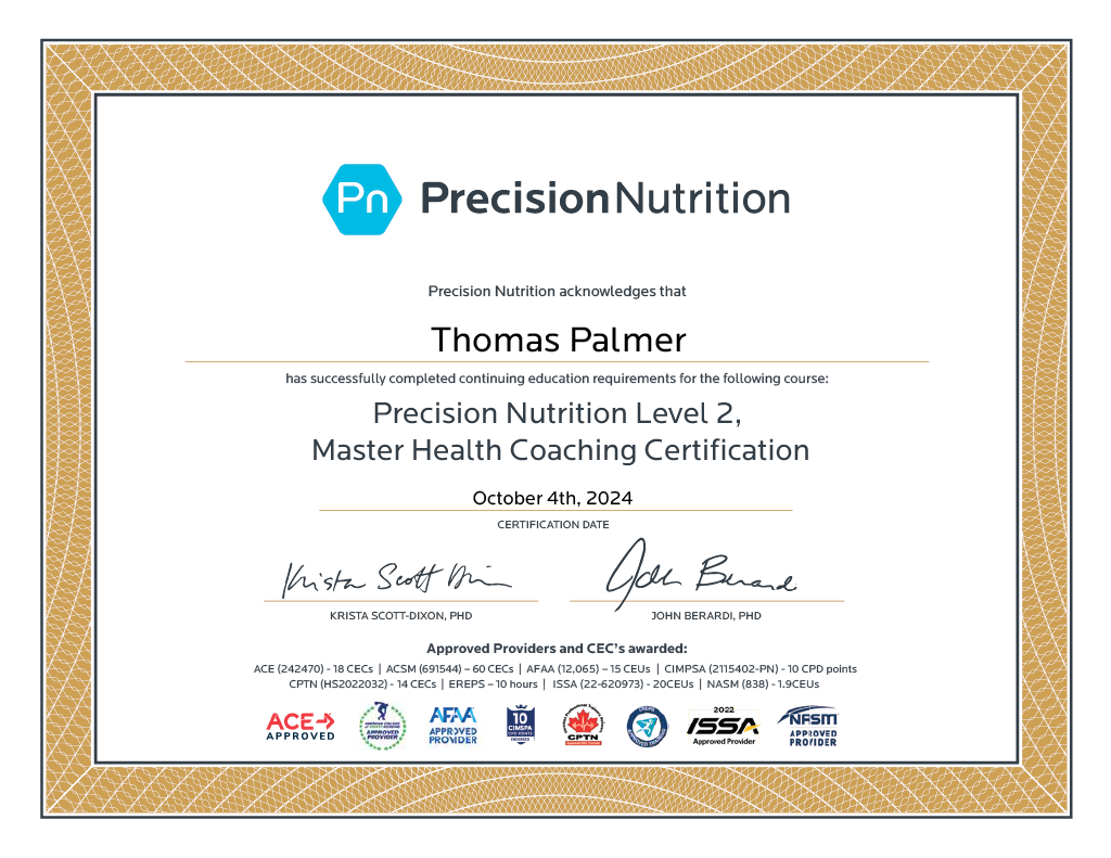 Certificate of completion from Precision Nutrition awarded to Thomas Palmer for Level 2 Master Health Coaching Certification, dated October 4th, 2024, signed by Krista Scott-Dixon and John Berardi, with various certification logos at the bottom.