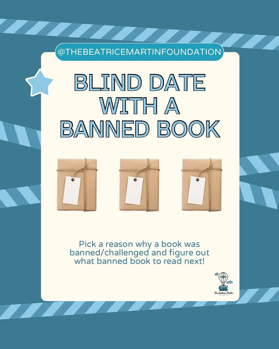 For Banned Books Week, participate in BMF&rsquo;s Blind Date with a Banned Book. Happy Reading!
#beatricemartinfoundation #bannedbooksweek #bannedbooks