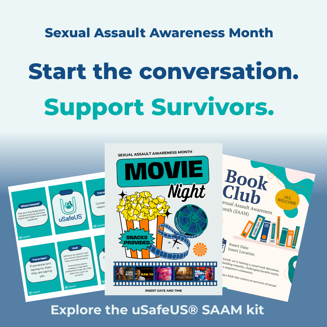 Tools for Change: How uSafeUS® is Honoring Sexual Assault Awareness Month (SAAM)