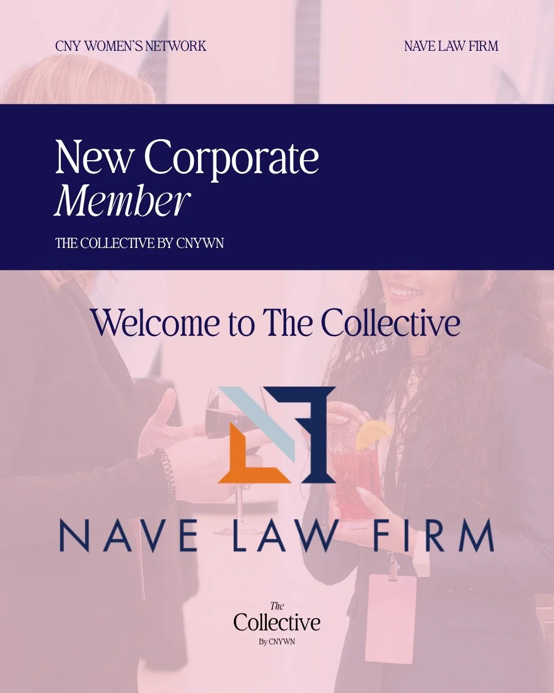 We are so proud to welcome @navelawfirm as a Corporate Member of the CNY Women&rsquo;s Network Collective. 🩷 

Nave Law Firm is a team of dedicated attorneys and advocates committed to solving everyday people problems across Central New York &mdash;
