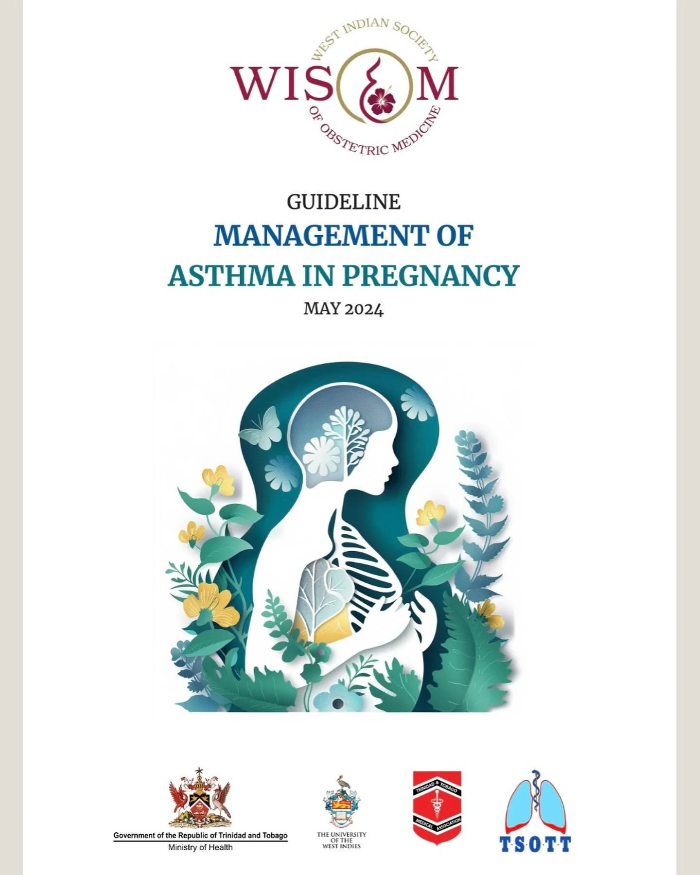 We are so pleased to announce the release of the West Indian Society of Obstetric Medicine&rsquo;s first collaborative guideline: Management of Asthma in Pregnancy. Huge thanks to all contributors. Hoping this comprehensive reference guide proves use