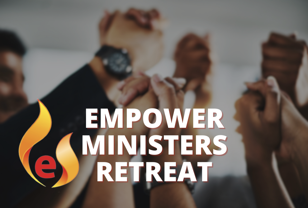 Empower Ministers Retreat @ Gateway North