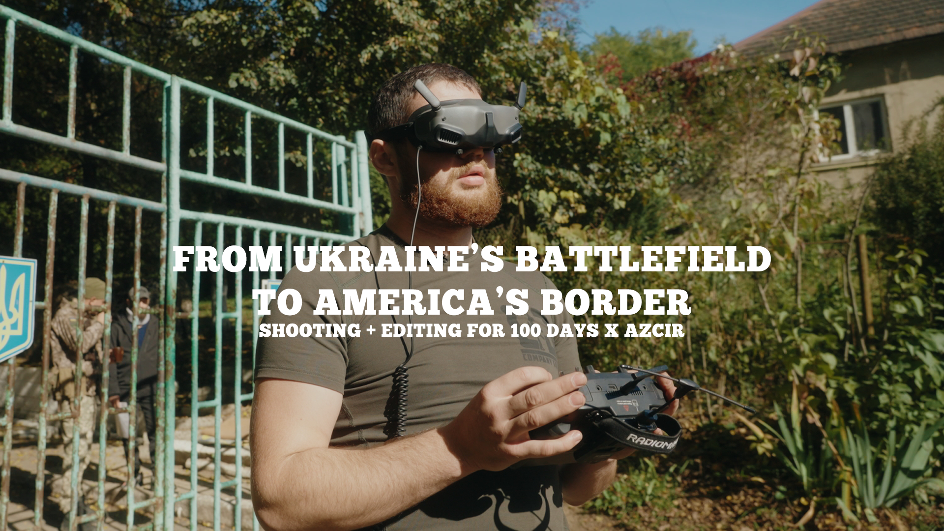From Ukraine's Battlefield to America's Border