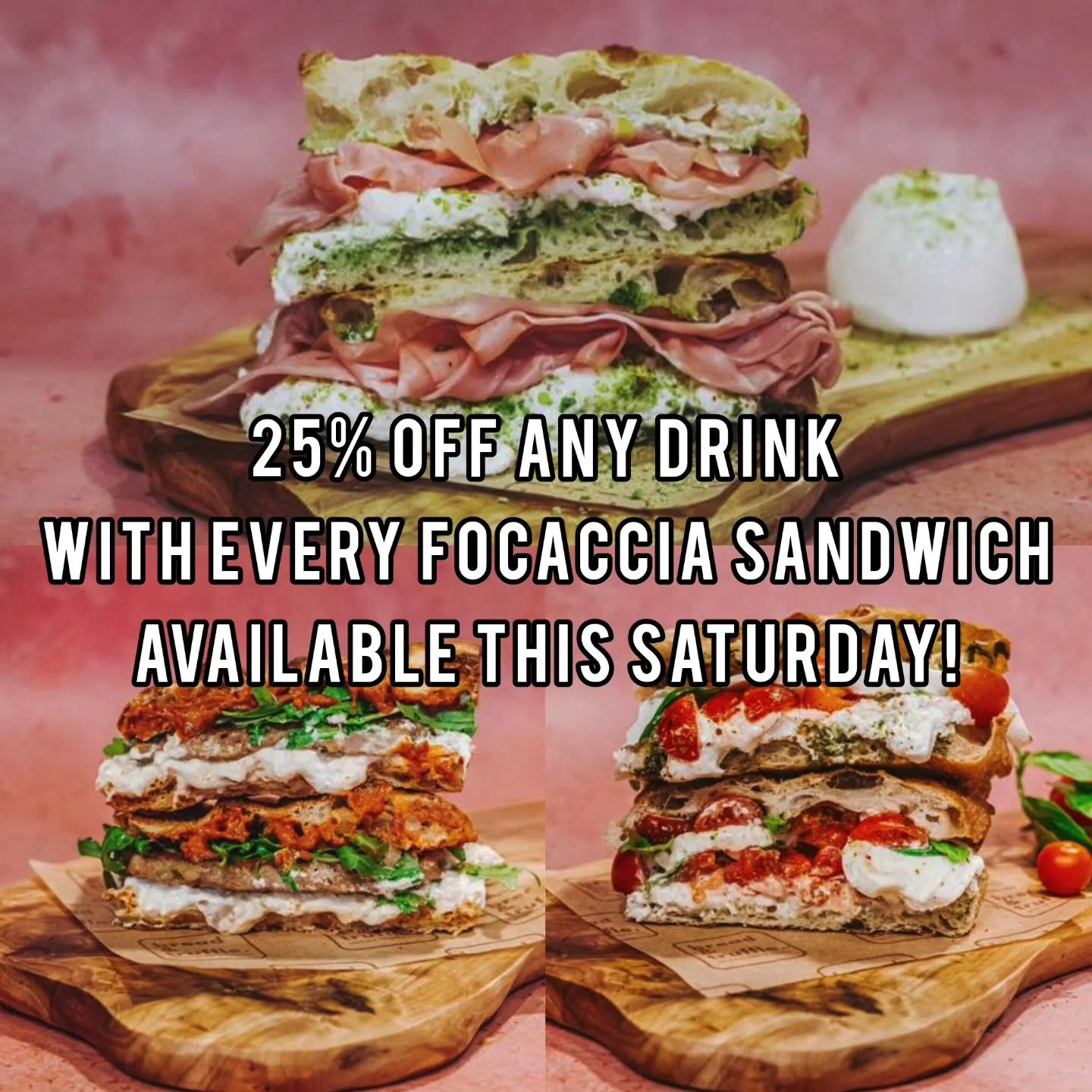 25% off ANY drink with every focaccai sandwich purchased! Available this Saturday at the roastery. #foodie #gourmetsandwiches #coffeelover #weekendvibes