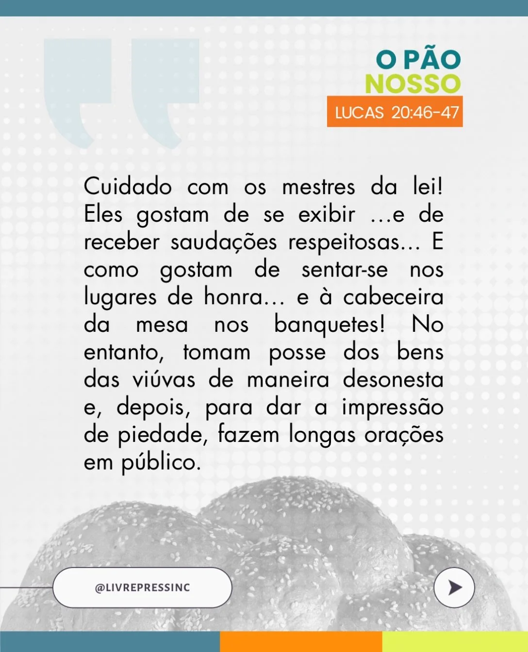 Quando as palavras de Jesus se aplicam tanto para os dias de hoje.