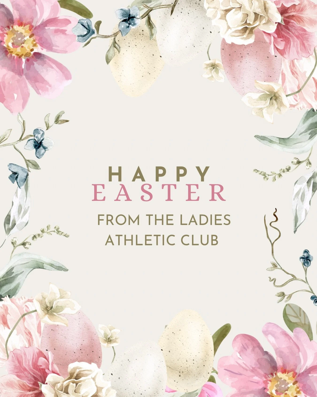 Happy Easter from the Ladies Athletic Club ✨🌸

Today, we celebrate renewal, joy, and the beauty of new beginnings. A reminder that every season brings fresh opportunities to grow, connect, and step into your next chapter with intention and grace.

W