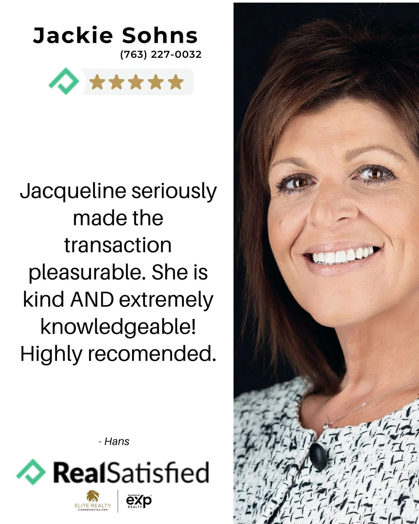&ldquo;Jacqueline seriously made the transaction
pleasurable. She is kind AND extremely knowledgeable!
Highly recommended.&rdquo; 🏡 Are you considering buying or selling?📱 Call Jackie (763) 227-0032 

- Hans&rsquo; RealSatisfied review
Call Jackie 