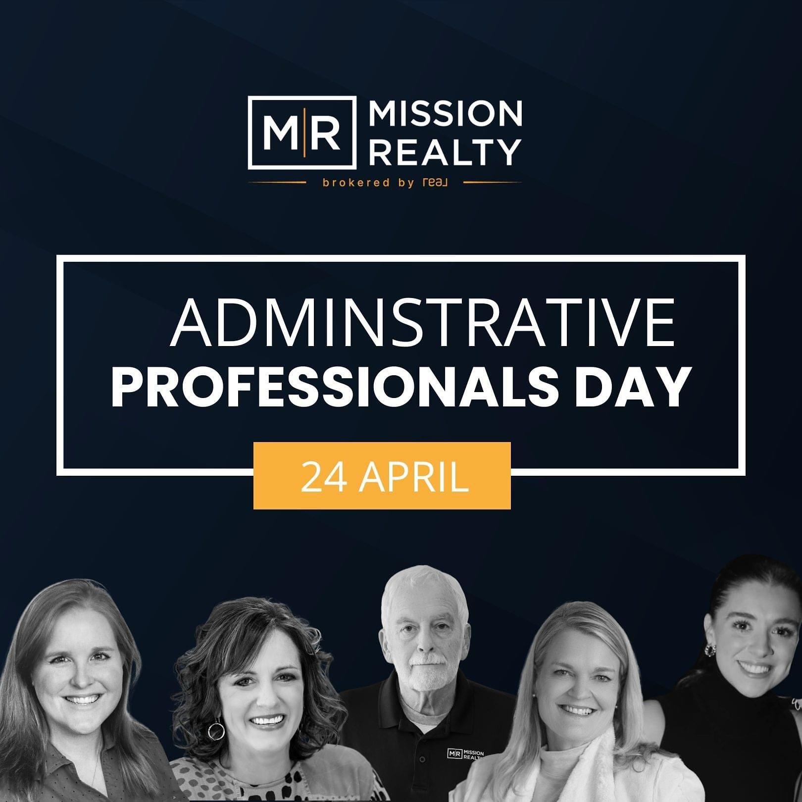 As we celebrate Administrative Professionals Day, we would like to take a moment to recognize the individuals at Mission Realty who make it happen, behind the scenes.... 

To our Sales Manager, Sarah Hutchinson: Thank you for your exceptional leaders