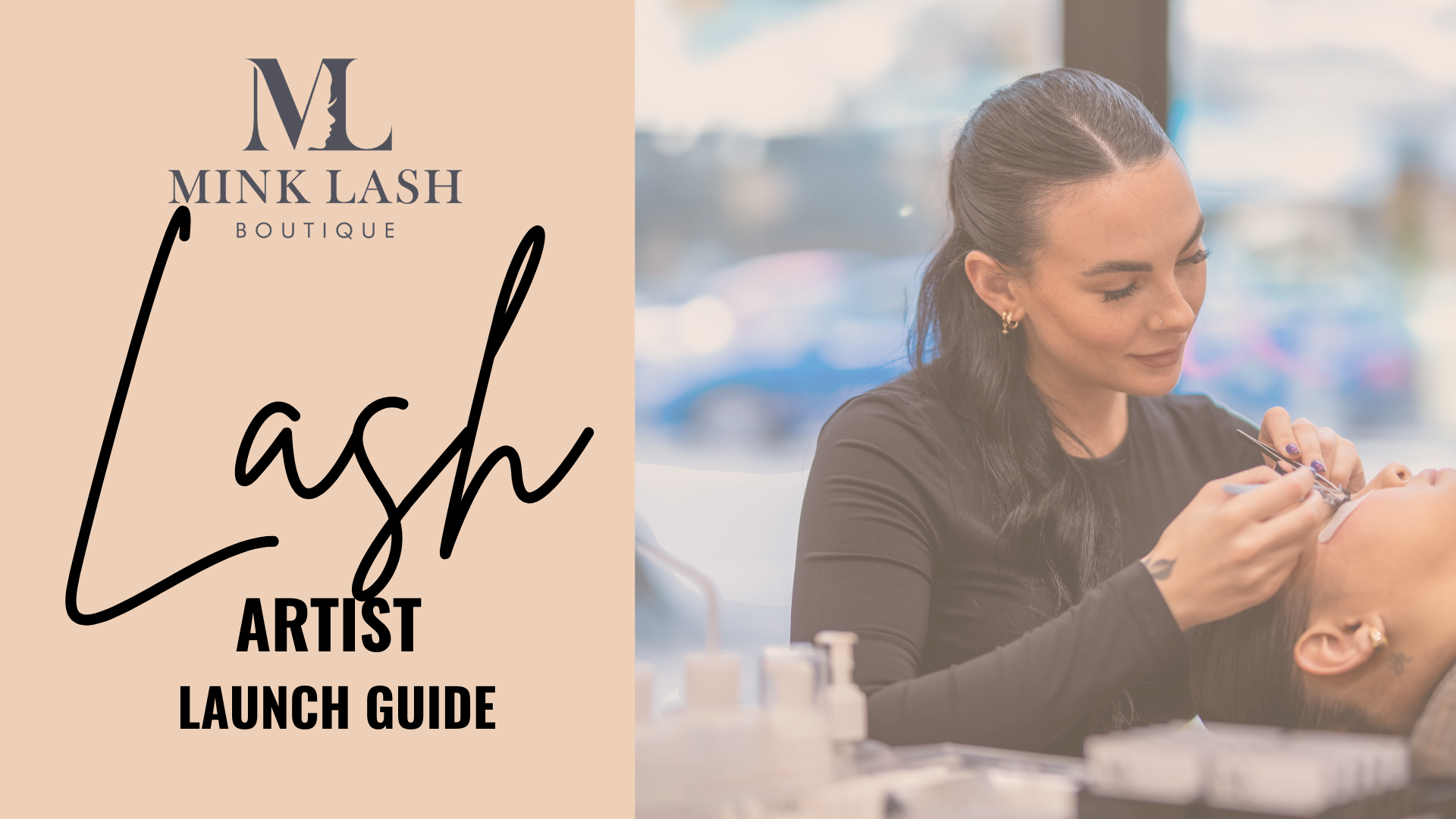 The Lash Artist Launch Guide