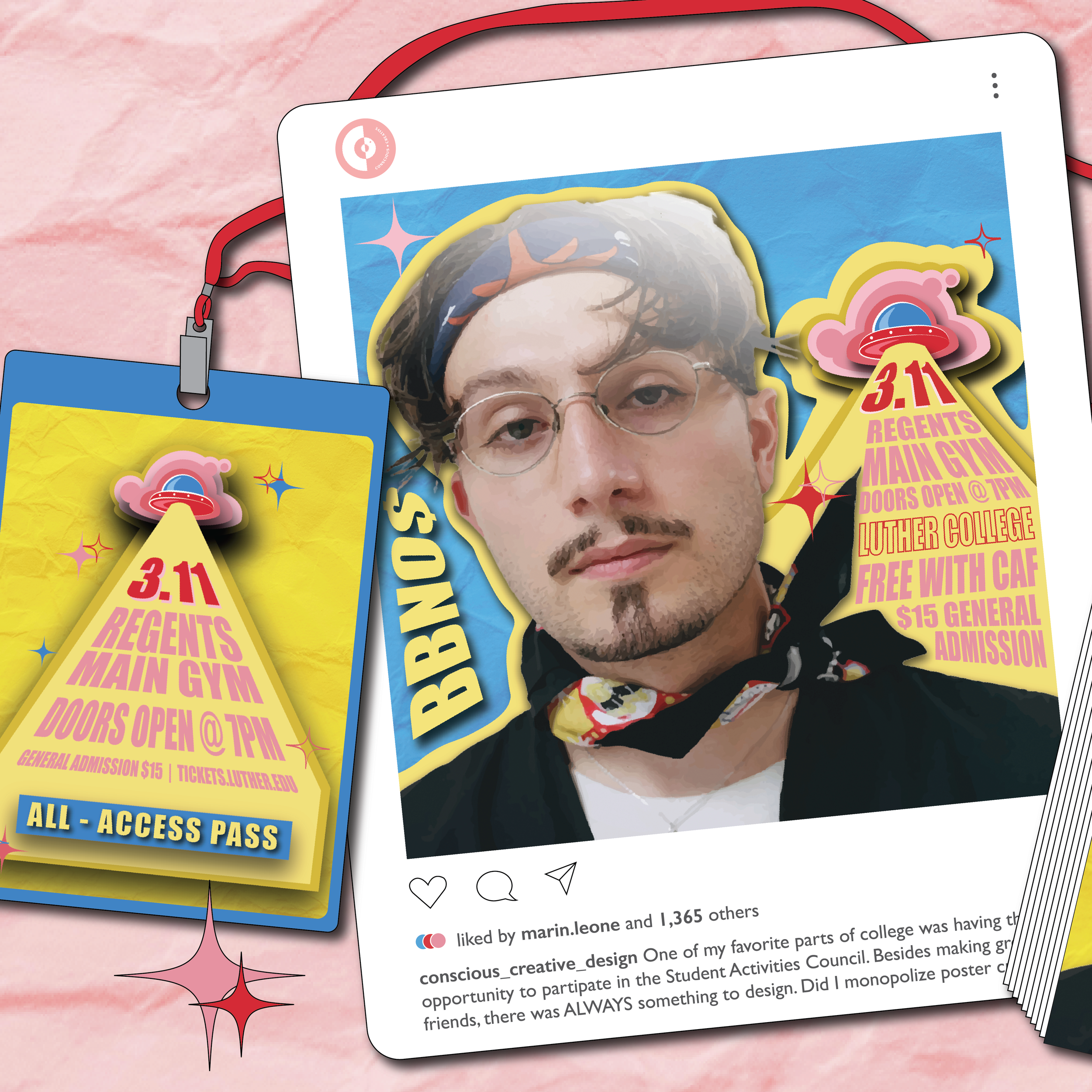 BBNO$ concert marketing package for Luther College. Included social, posters, and event signage.