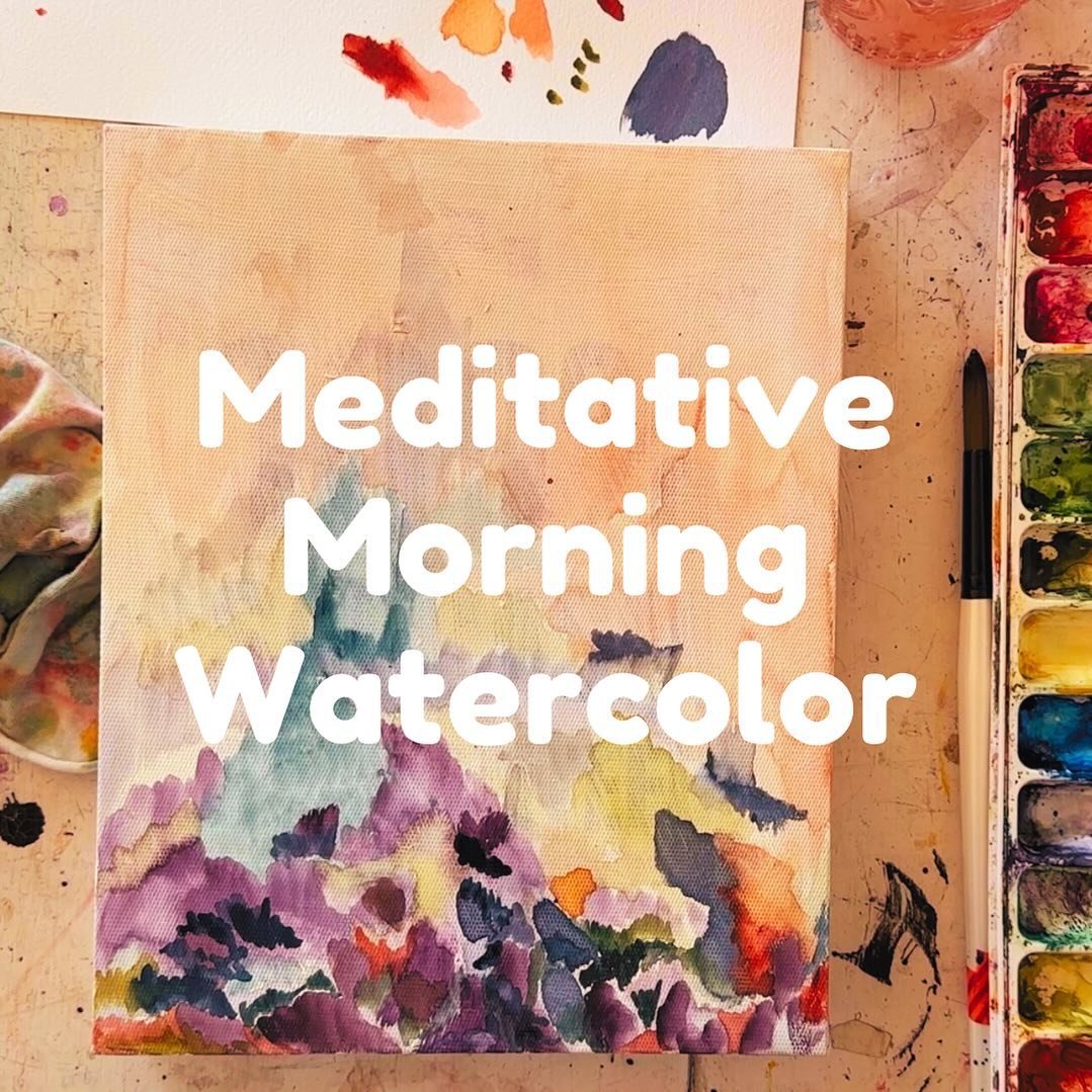 Start your day calm, centered, and content with a Meditative Morning Watercolor Workshop. Slow down and pay attention to the medium, letting it guide your experience.

Meditative Morning Watercolor
April 16 &amp; 30 | 8:30 - 10 am | $35

&lt;&lt;&lt;