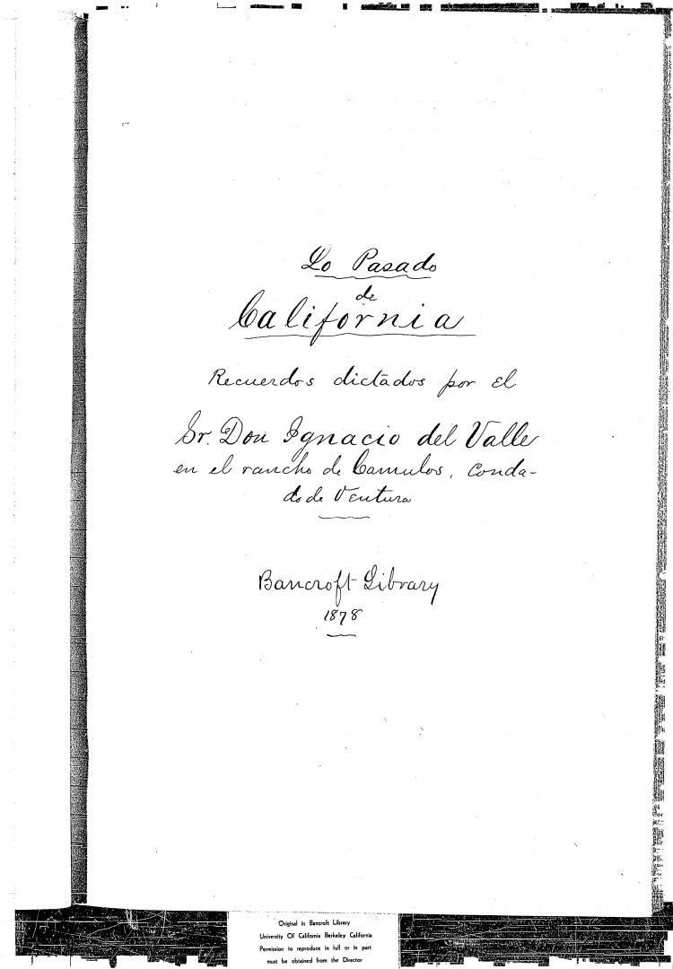 Title page of a book or document titled 'Lo Pasado de California,' published in 1878 at Bancroft Library, with handwritten notes indicating it contains memories dictated by Dr. Don Ignacio del Valle about ranch life in Ventura.