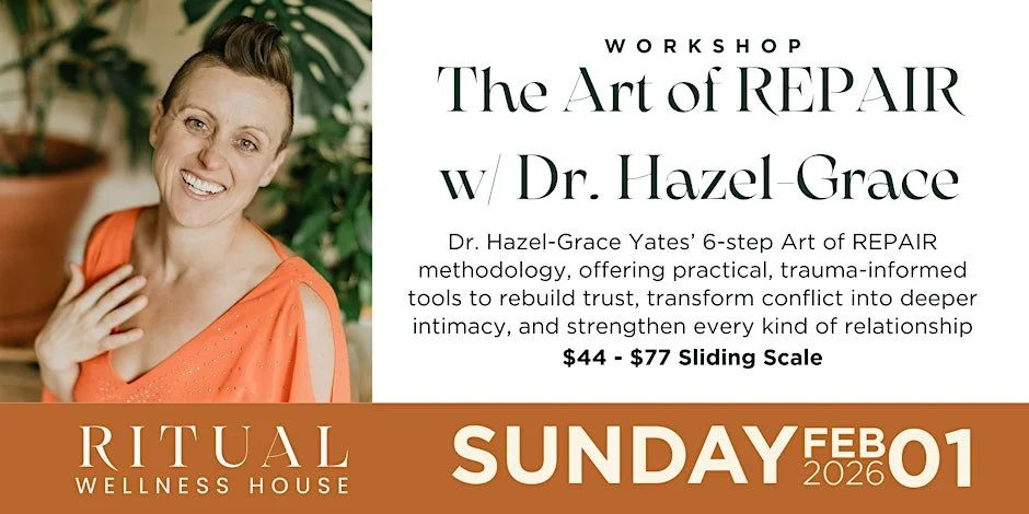 Art of REPAIR Half-day Retreat, Facilitated with Dr. Hazel-Grace Yates