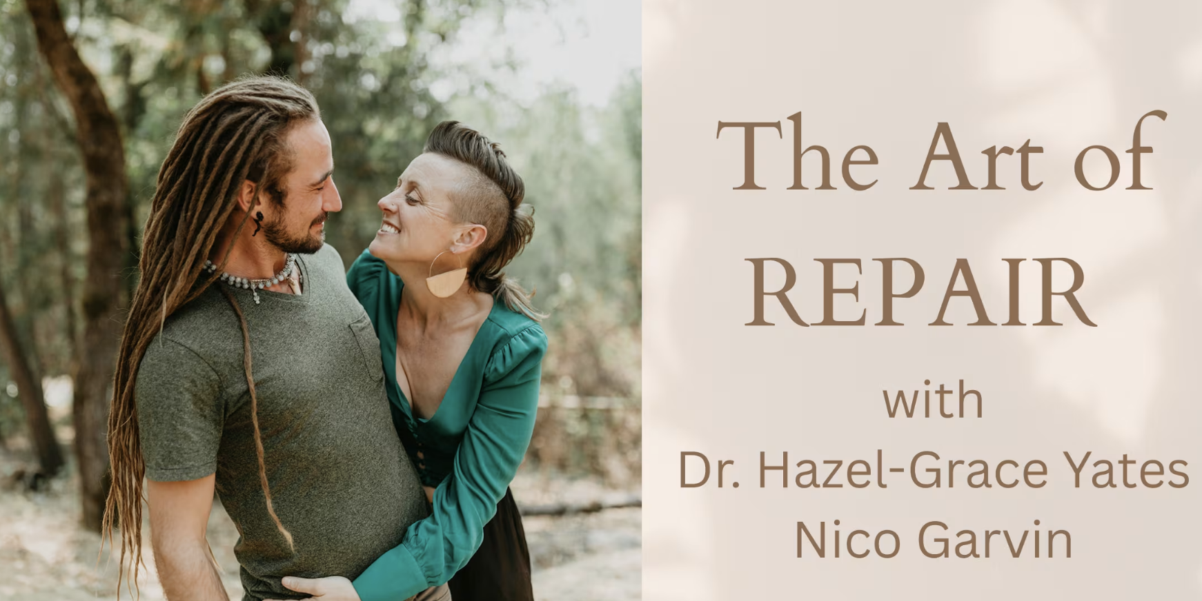 Art of REPAIR Full-day Retreat, Co-Facilitated by Dr. Hazel-Grace Yates + Nico Garvin