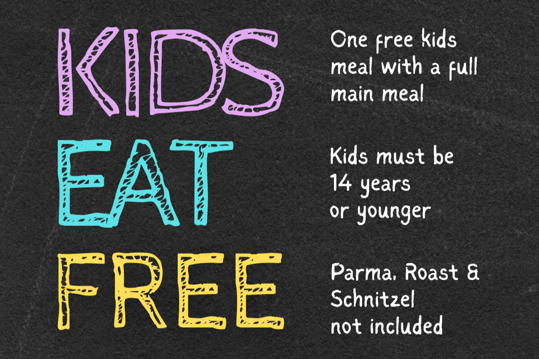 Kids eat free - all school holidays