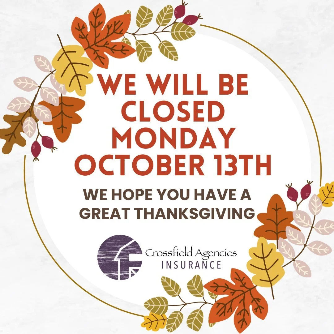 🦃 Thanksgiving Closure Notice 🍁

Crossfield Agencies will be closed on Monday, October 13 so our team can enjoy some turkey, pie, and time with family! 🥧

We&rsquo;ll be back to help you on Tuesday, October 14 during regular business hours.

Wishi