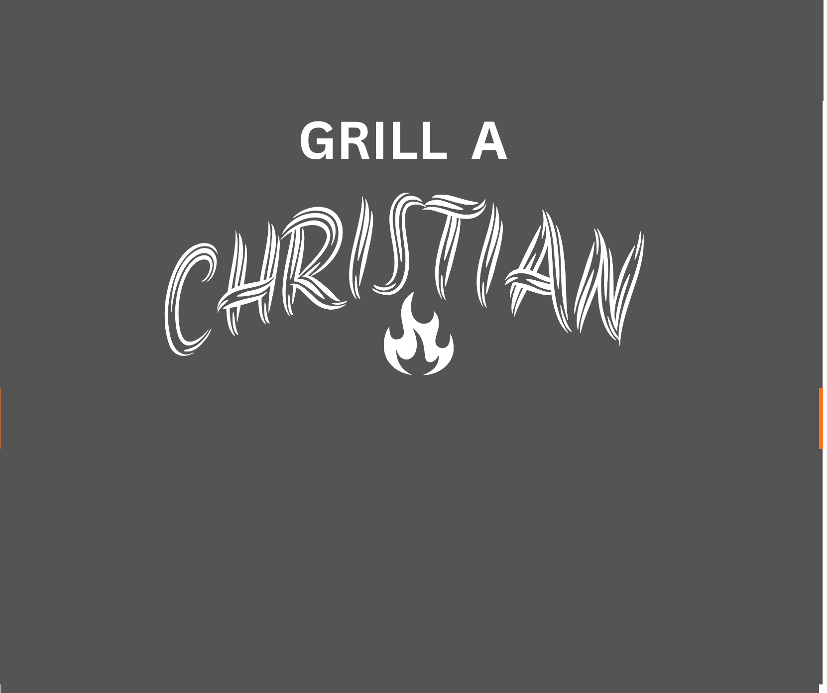 Grill A Christian
