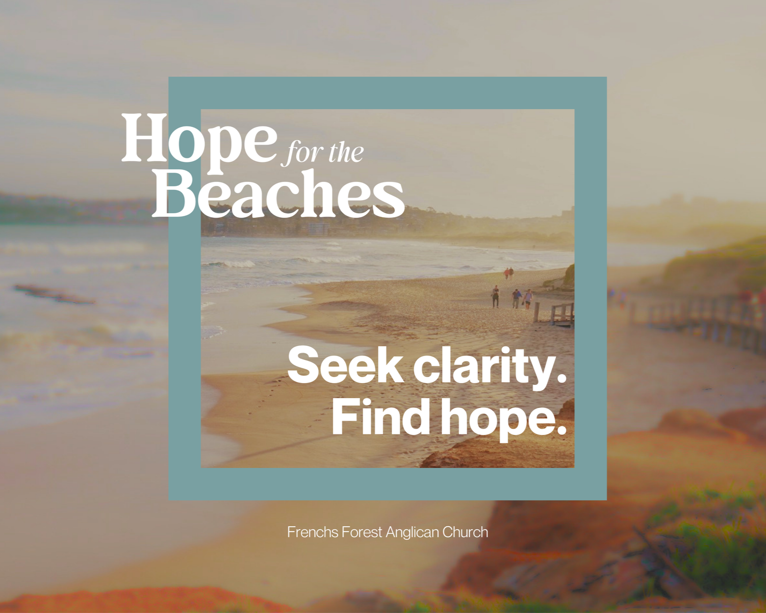 Seek Clarity. Find Hope.  A Hope for the Beaches Event