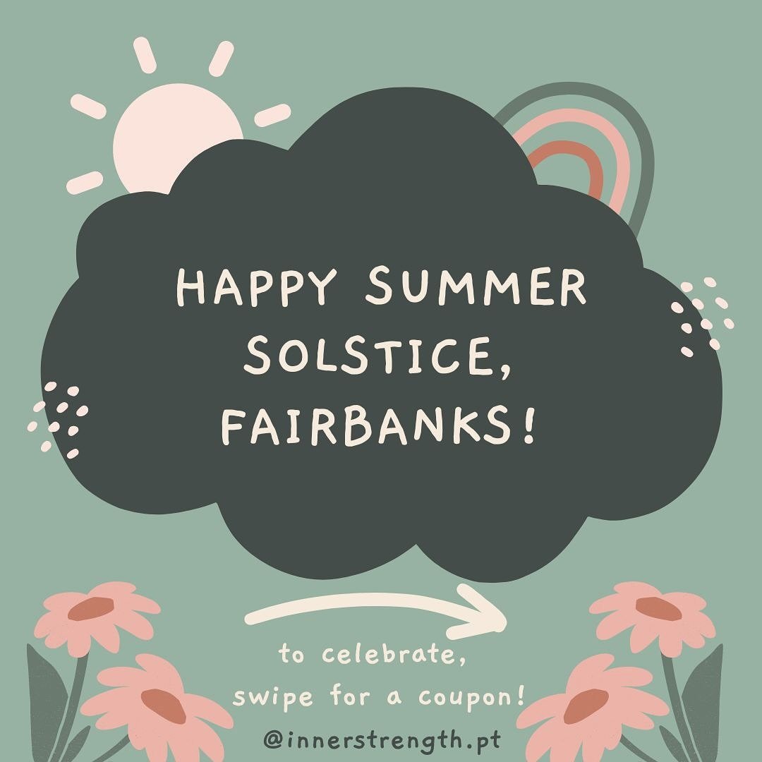 Hi Fairbanks! We hope you have been soaking up the endless sun on all your summer adventures! To make sure you get the most out of doing the things you love without pain, dysfunction, or leakage&mdash;we want to help out by offering extra savings on 