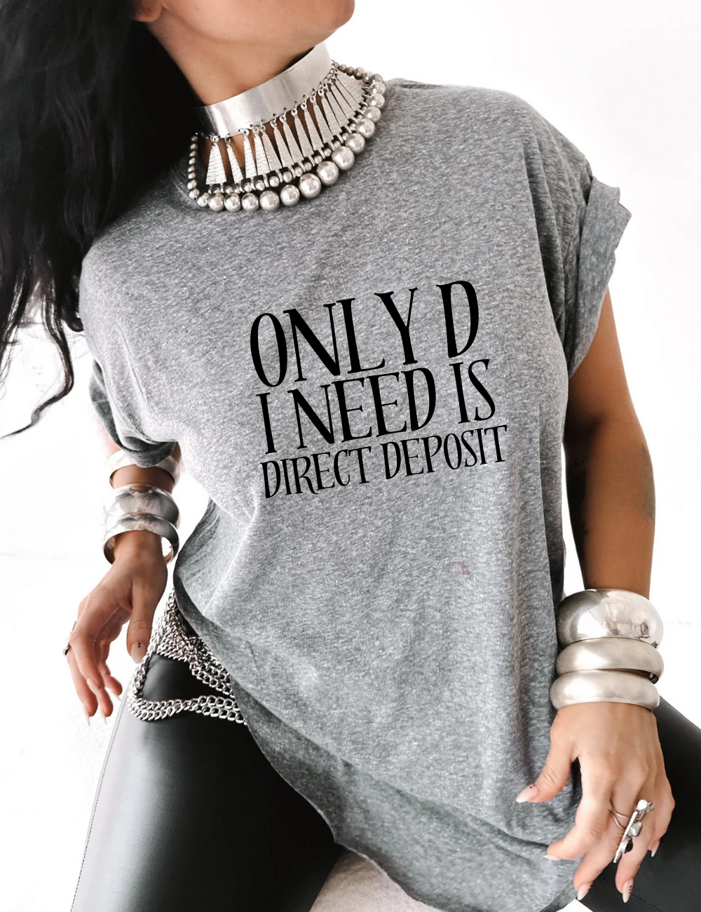 Only D I Need grey Tee.png