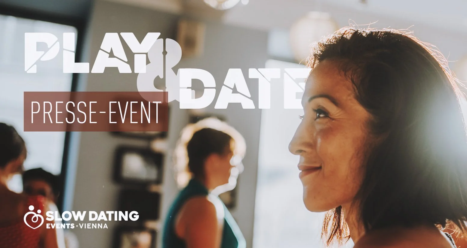Play & Date PRESSE EVENT (27-42 Jahre)