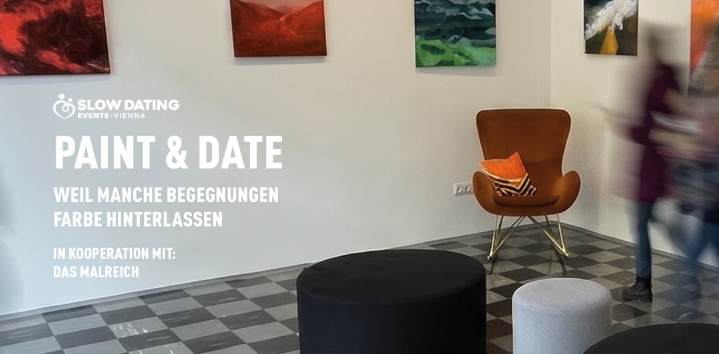Paint &amp; Date (27-42 Jahre)