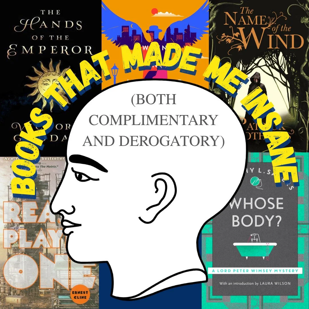 Sometimes you read a book and it makes you lose your fucking mind. Sometimes that's a good thing - and sometimes... not so much. This week on the Ko-Fi blog, I'm discussing 5 books that, for better or worse, made me absolutely lose my marbles.
Read
