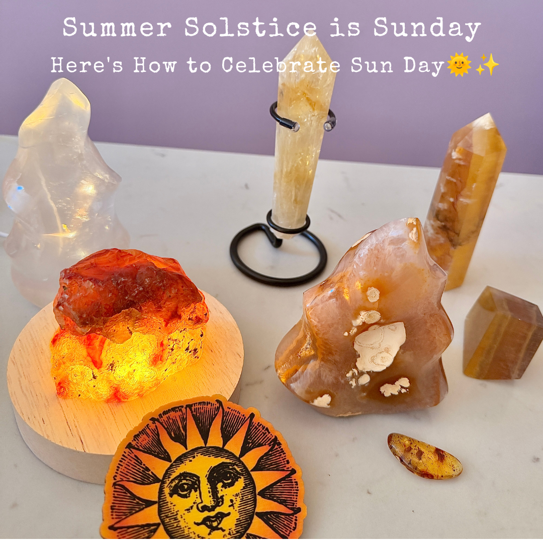 Summer Solstice is Sunday.       Here's How to Celebrate Sun Day🌞✨