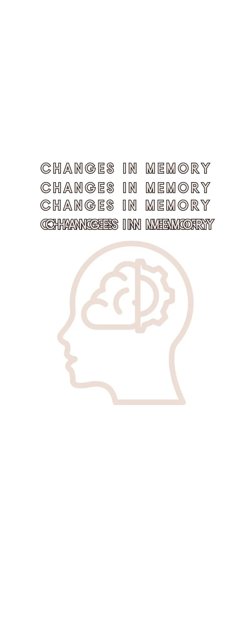 Silhouette of a head with brain illustration and repeated text "Changes in Memory"