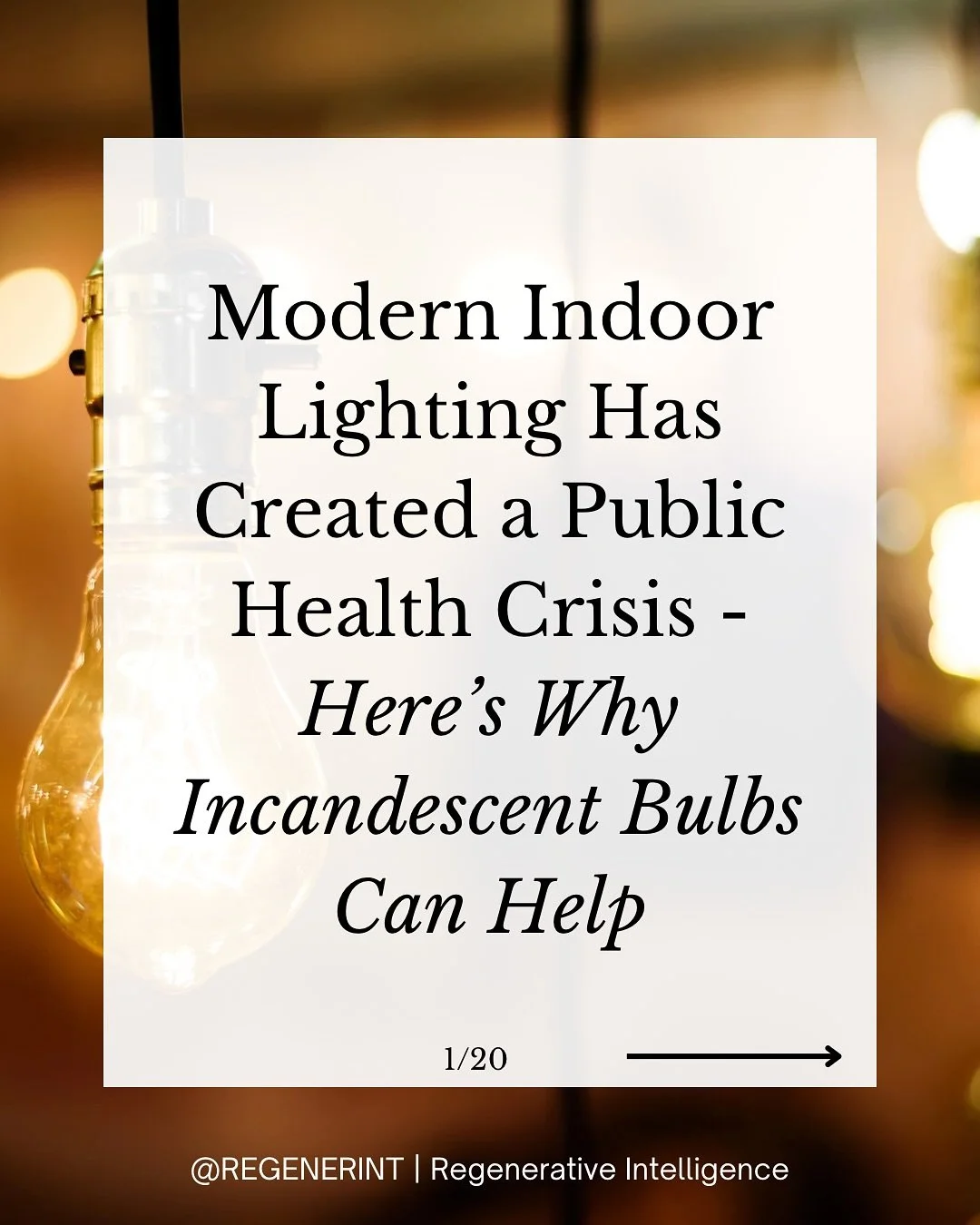 Modern indoor lighting is a public health issue &mdash; and it&rsquo;s a very recent one.

For nearly all of human history, our indoor environments were lit by thermal sources of light: fire, candlelight, and later incandescent bulbs. These sources e