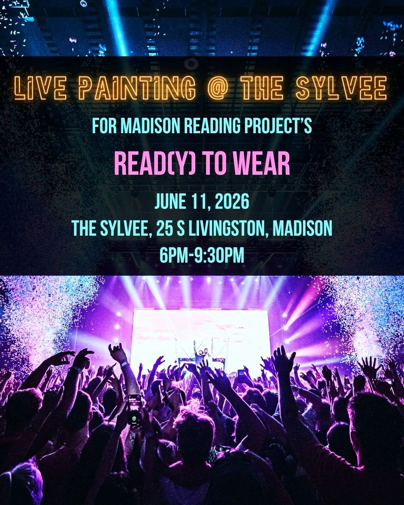 Live painting and silent auction at the Sylvee on 6/11! Read(y) to Wear is Madison Reading Project&rsquo;s annual fashion show and fundraiser - bringing together lovers of reading and fashion in support of literacy. With over 500 attendees, this show